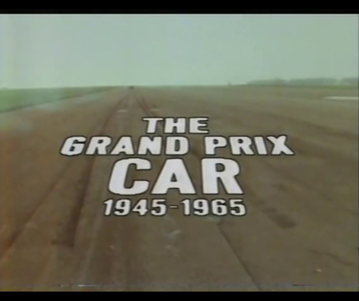 THE GRAND PRIX CAR 1945-1965